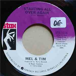 Mel & Tim - Starting All Over Again / I May Not Be What You Want