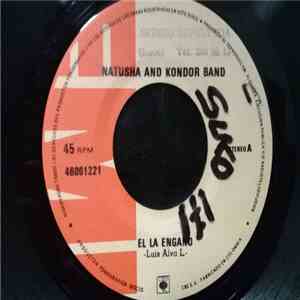 Natusha And Kondor Band - Él La Engañó / Urubamba Río Sagrado