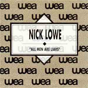 Nick Lowe - All Men Are Liars
