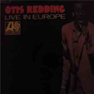 Otis Redding - Otis Redding Live In Europe