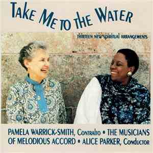 Pamela Warrick-Smith, The Musicians Of Melodious Accord, Alice Parker - Tak ...