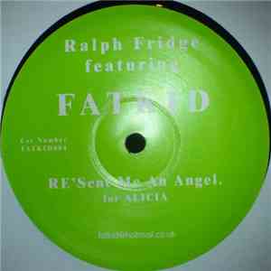 Ralph Fridge Featuring Fat Kid - RE' Sent Me An Angel