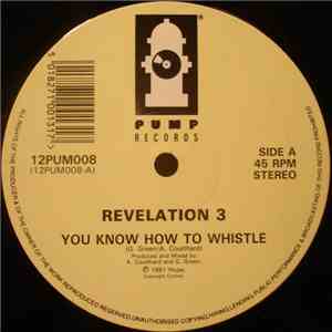 Revelation 3 - You Know How To Whistle