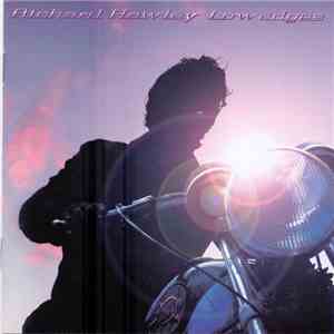 Richard Hawley - Lowedges
