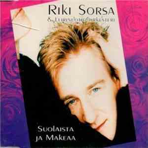 Riki Sorsa & Leirinuotio-orkesteri - Suolaista Ja Makeaa