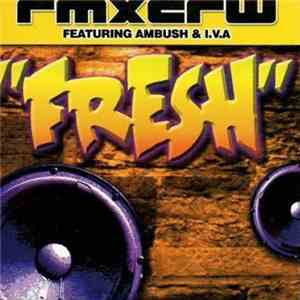 Rmxcrw Featuring Ambush  & I.V.A - Fresh