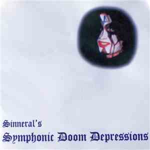 Sinneral - Sinneral's Symphonic Doom Depressions