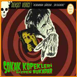 Sokak Köpekleri - Bizden Bu Kadar