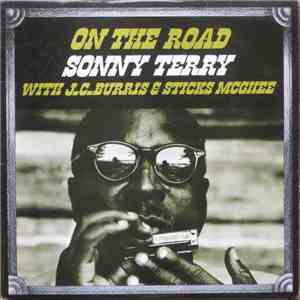 Sonny Terry With J.C. Burris And Sticks McGhee - On The Road