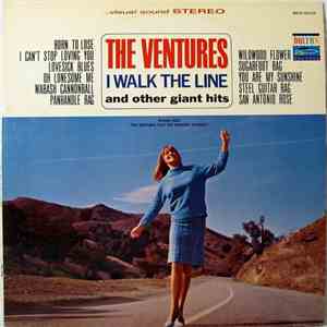 The Ventures - I Walk The Line And Other Giant Hits Aka The Ventures Play T ...