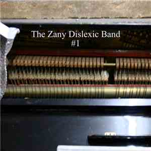 The Zany Dislexic Band - #1