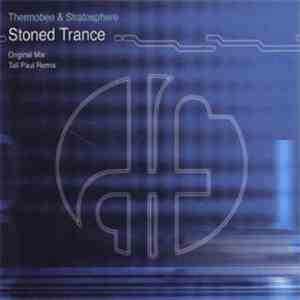 Thermobee & Stratosphere - Stoned Trance