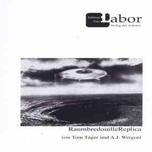 Tom Täger / A.J. Weigoni - RaumbredouillieReplica