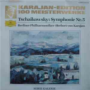 Tschaikowsky : Berliner Philharmoniker • Herbert Von Karajan - Symphony Nr. ...