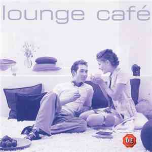 Various - Lounge Café