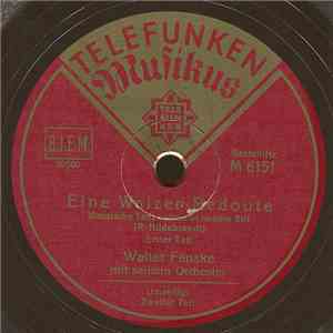 Walter Fenske Mit Seinem Orchester - Eine Walzer-Redoute