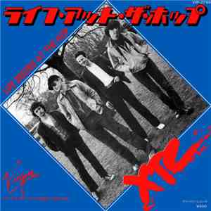 XTC - ライフ･アット･ザ･ポップ = Life Begins At The Hop