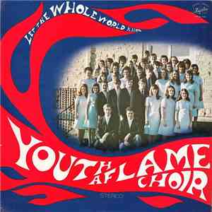 Youth Aflame Choir - Let The Whole World Know