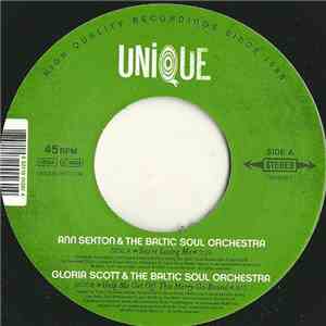 Ann Sexton & The Baltic Soul Orchestra / Gloria Scott & The Baltic Soul Orchestra - You're Losing Me / Help Me Get Off This Merry-Go-Round