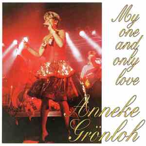 Anneke Grönloh - My One And Only Love