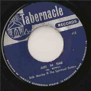 Bob Marley & The Spiritual Sisters - Just In Time