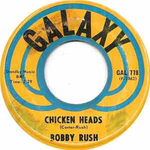 Bobby Rush - Chicken Heads