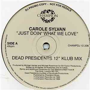 Carole Sylvan - Just Doin' What We Love