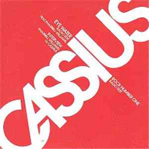 Cassius - Eye Water / Rock Number One / Interview