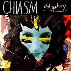 Chiasm - Obligatory