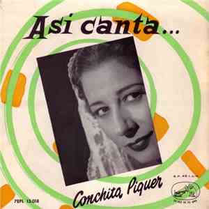 Conchita Piquer - Así Canta...