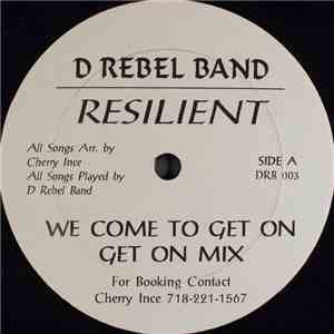 D Rebel Band - Resilient