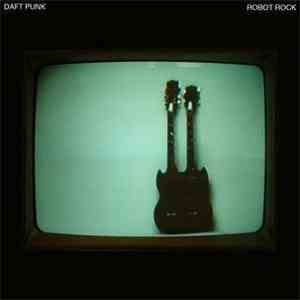 Daft Punk - Robot Rock