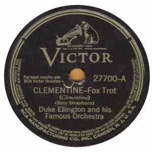 Duke Ellington And His Famous Orchestra - Clementine / Five O'Clock Drag