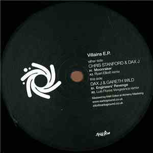 Gareth Wild, Chris Stanford , Dax J - Villains E.P.