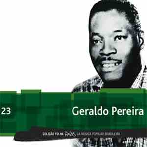 Geraldo Pereira - Coleçao Folha Raizes Da Musica Popular Brasileira - Geral ...