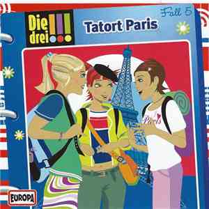 Henriette Wich - Die Drei !!! Tatort Paris