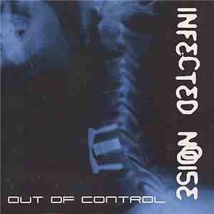 Infected Noise - Out Of Control