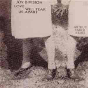 Joy Division - Love Will Tear Us Apart (Arthur Baker Remix)