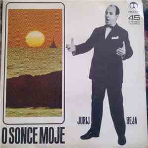 Jurij Reja - O Sonce Moje