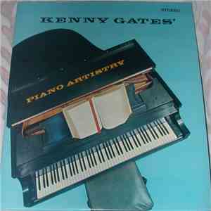 Kenny Gates - Piano Artistry