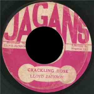 Lloyd Jackson - Crackling Rose