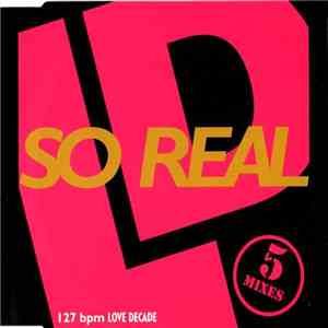 Love Decade - So Real