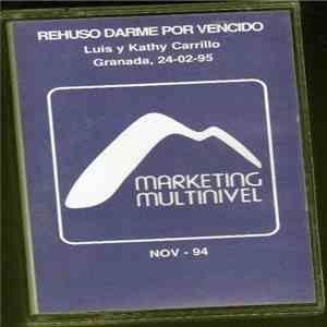 Luis y Kathy Carrillo - Rehuso Darme Por Vencido