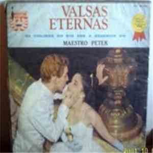 Maestro Petek - Valsas Eternas