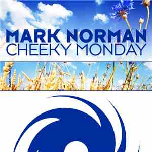 Mark Norman - Cheeky Monday