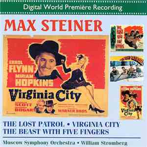 Max Steiner - The Lost Patrol. Virginia City