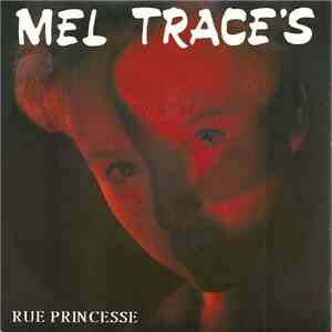 Mel Trace's - Rue Princesse