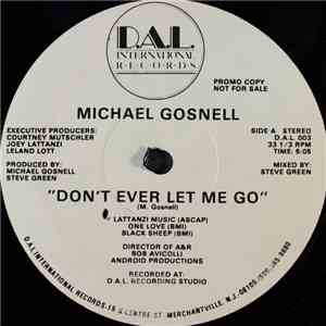 Michael Gosnell - Don't Ever Let Me Go