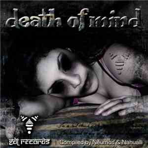 Neumos & Nahualli - Death Of Mind