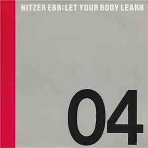 Nitzer Ebb - Let Your Body Learn
